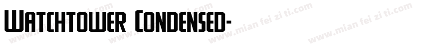 Watchtower Condensed字体转换